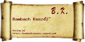 Bambach Kesző névjegykártya